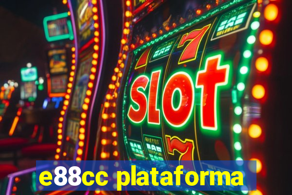 e88cc plataforma